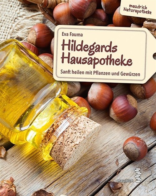Hildegards Hausapotheke (Paperback)