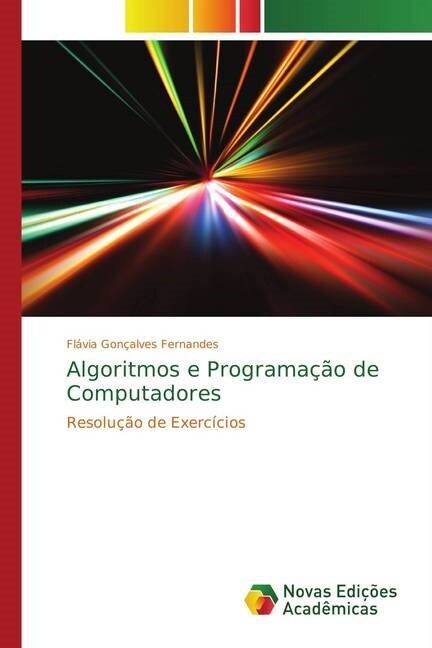 Algoritmos e Programa豫o de Computadores (Paperback)