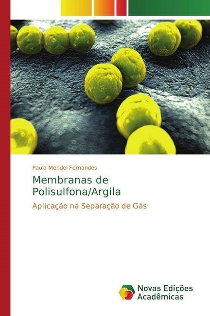 Membranas de Polisulfona/Argila (Paperback)