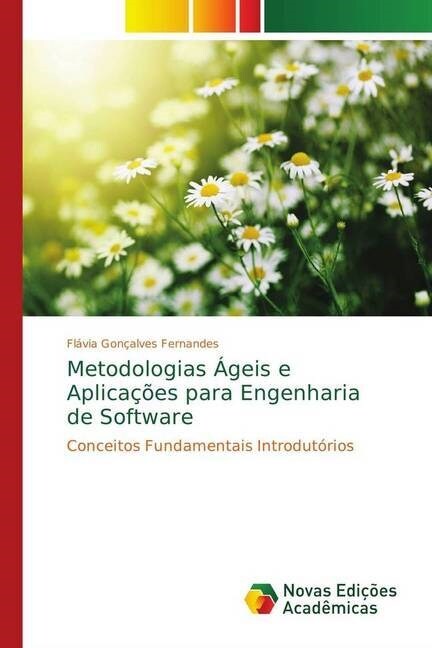 Metodologias 햓eis e Aplica寤es para Engenharia de Software (Paperback)