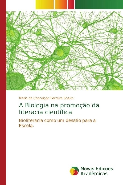 A Biologia na promo豫o da literacia cient?ica (Paperback)