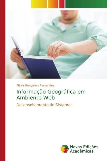 Informa豫o Geogr?ica em Ambiente Web (Paperback)