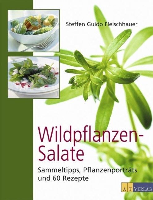 Wildpflanzen-Salate (Hardcover)