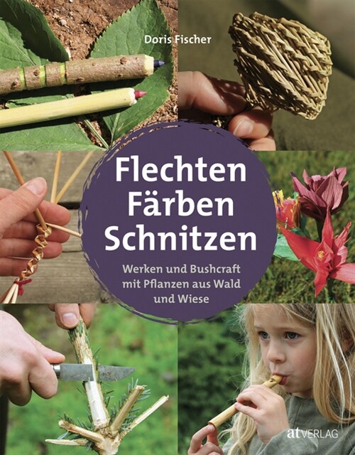 Flechten, Farben, Schnitzen (Hardcover)