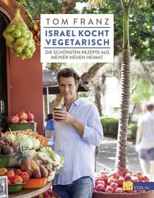 Israel kocht vegetarisch (Hardcover)