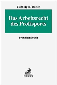 Das Arbeitsrecht des Profisports