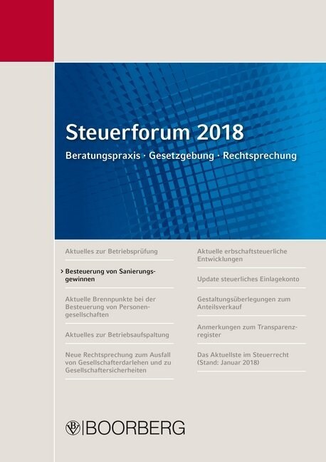 Steuerforum 2018 Beratungspraxis · Gesetzgebung · Rechtsprechung (Paperback)