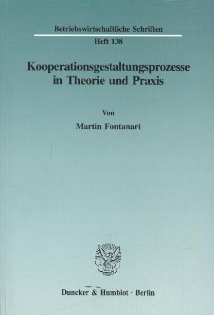 Kooperationsgestaltungsprozesse in Theorie Und Praxis (Paperback)