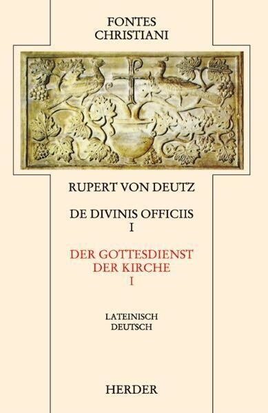 Der Gottesdienst der Kirche. De divinis officiis. Tl.1 (Hardcover)