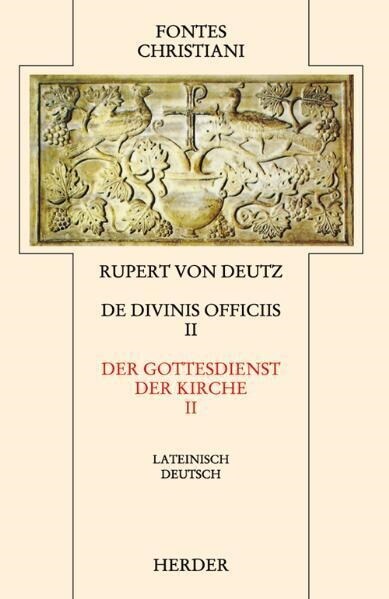 Der Gottesdienst der Kirche. De divinis officiis. Tl.2 (Hardcover)