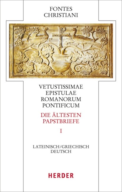 Vetustissimae epistulae Romanorum pontificum. Die altesten Papstbriefe. Tl.1 (Hardcover)