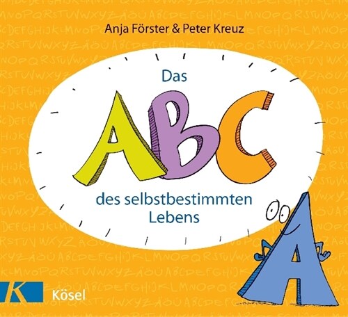 Das ABC des selbstbestimmten Lebens (Hardcover)