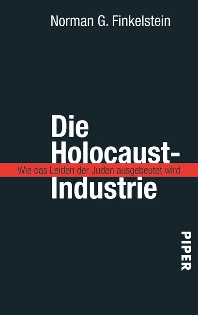 Die Holocaust-Industrie (Paperback)