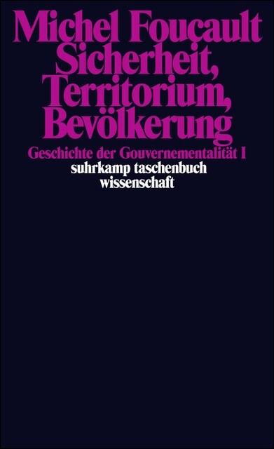 Geschichte der Gouvernementalitat. Bd.1 (Paperback)