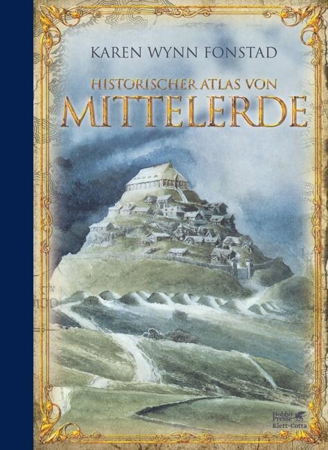 Historischer Atlas von Mittelerde (Hardcover)