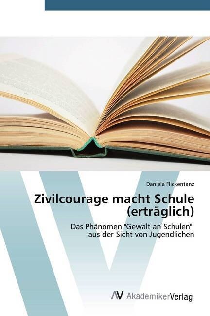 Zivilcourage macht Schule (ertraglich) (Paperback)