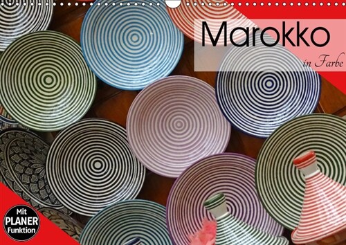 Marokko in Farbe (Wandkalender 2019 DIN A3 quer) (Calendar)