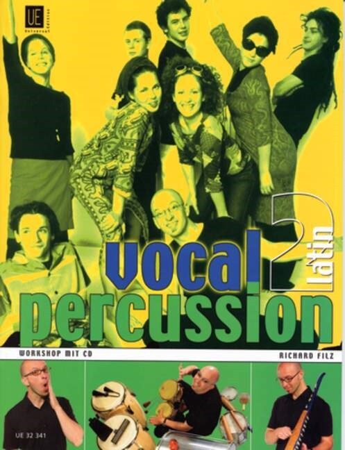 Vocal Percussion, fur Singstimme(n) bzw. Vokalensemble im Einzel- und Gruppenunterricht, m. Audio-CD. Bd.2 (Sheet Music)