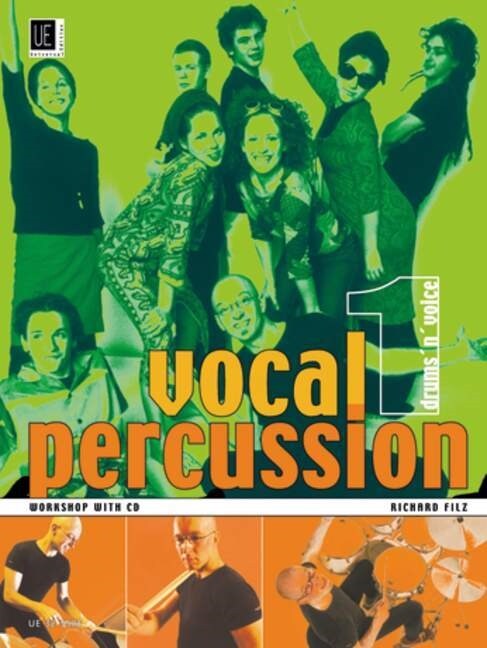 Vocal Percussion, fur Singstimme(n) bzw. Vokalensemble im Einzel- und Gruppenunterricht, m. Audio-CD. Bd.1 (Sheet Music)