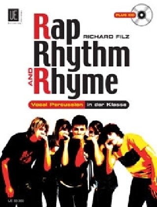 Rap, Rhythm & Rhyme, Vocal Percussion in der Klasse, m. Audio-CD (Sheet Music)