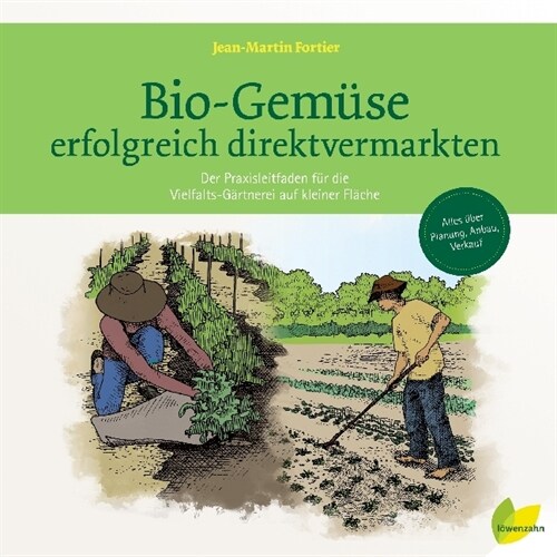 Bio-Gemuse erfolgreich direktvermarkten (Hardcover)