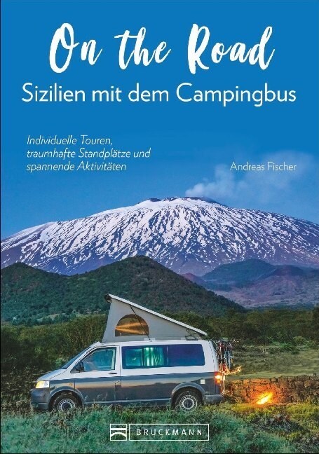 On the Road - Sizilien mit dem Campingbus (Paperback)