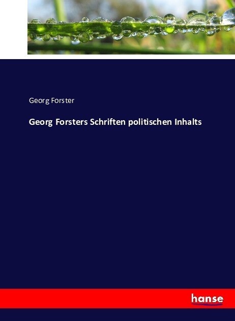 Georg Forsters Schriften politischen Inhalts (Paperback)