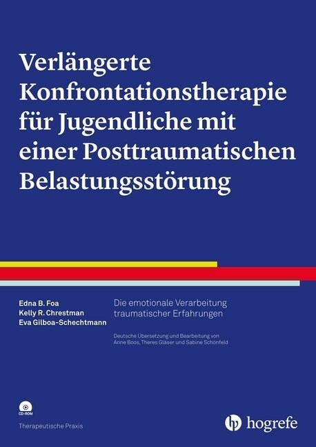 Verlangerte Konfrontationstherapie fur Jugendliche mit einer Posttraumatischen Belastungsstorung, m. CD-ROM (Paperback)