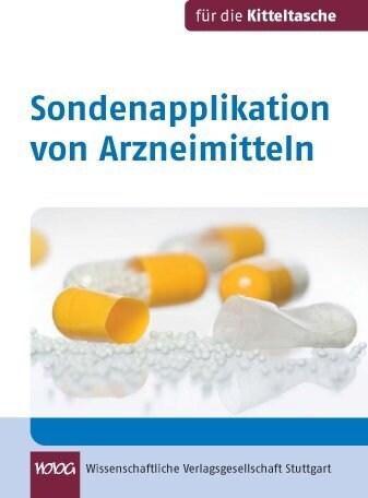Sondenapplikation von Arzneimitteln (Paperback)