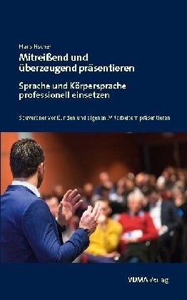 Mitreißend und uberzeugend prasentieren (Paperback)