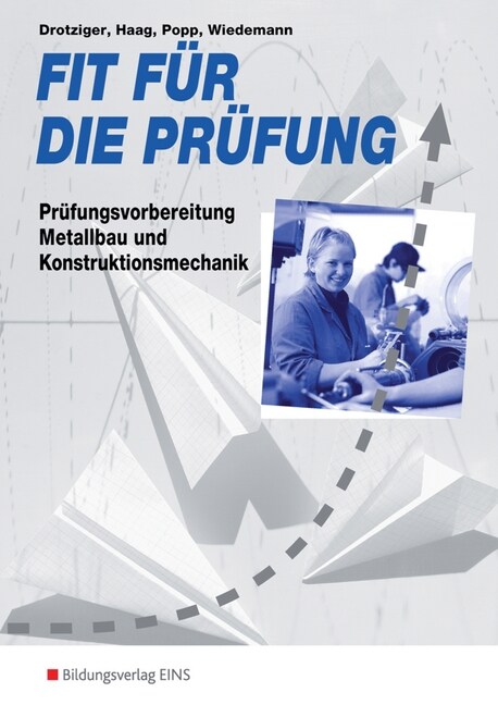 Prufungsvorbereitung Metallbau und Kontruktionsmechanik (Paperback)