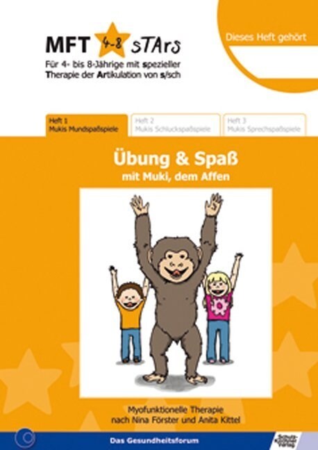 MFT 4-8 Stars - Fur 4- bis 8-Jahrige mit spezieller Therapie der Artikulation von s/sch - Ubung & Spaß mit Muki, dem Affen. H.1 (Paperback)