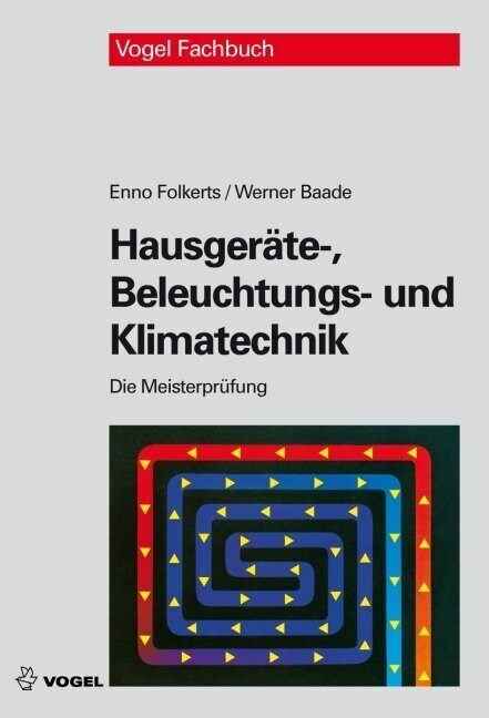 Hausgerate-, Beleuchtungs- und Klimatechnik (Hardcover)