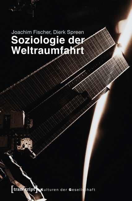 Soziologie der Weltraumfahrt (Paperback)