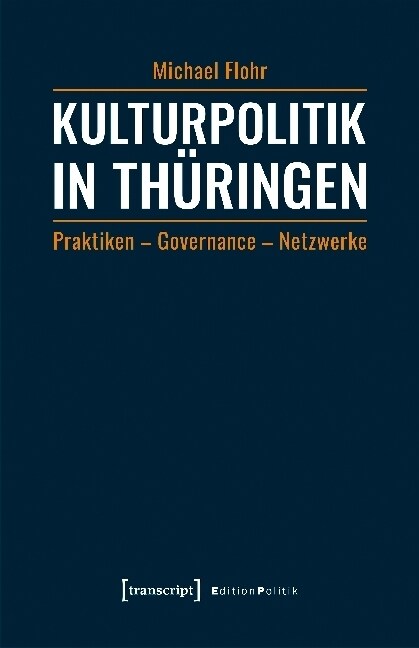 Kulturpolitik in Thuringen (Paperback)
