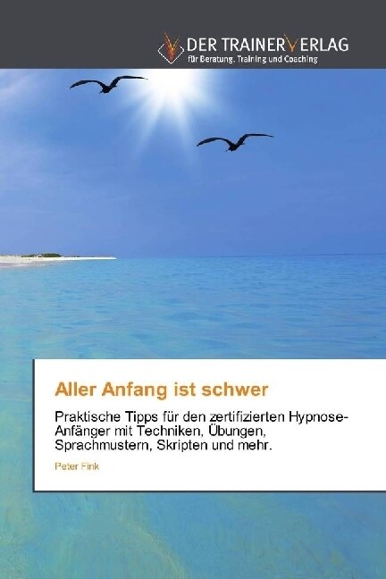 Aller Anfang ist schwer (Paperback)