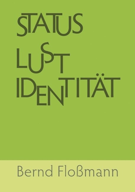 Status - Lust - Identitaet (Paperback)