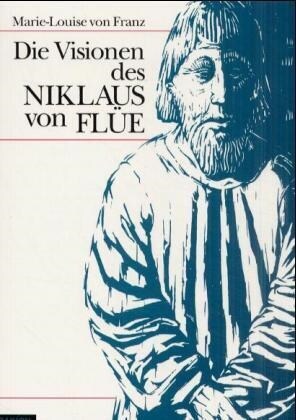 Die Visionen des Niklaus von Flue (Paperback)