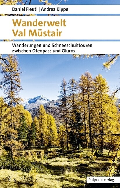 Wanderwelt Val Mustair (Paperback)