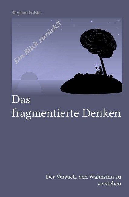 Das fragmentierte Denken (Paperback)