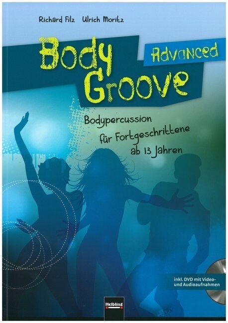 BodyGroove Advanced, m. DVD (Paperback)