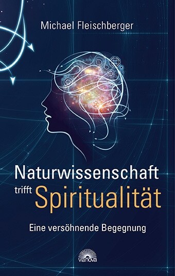 Naturwissenschaft trifft Spiritualitat (Paperback)