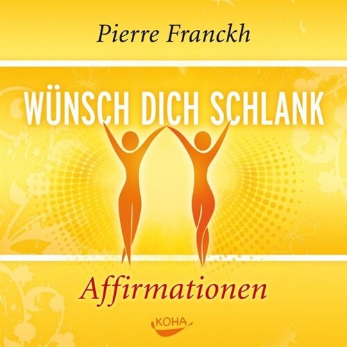 Wunsch dich schlank - Affirmationen, Audio-CD (CD-Audio)