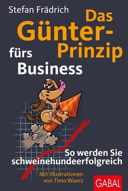 Das Gunter-Prinzip furs Business (Paperback)