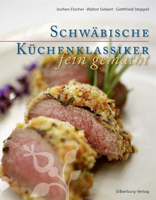 Schwabische Kuchenklassiker fein gemacht (Hardcover)