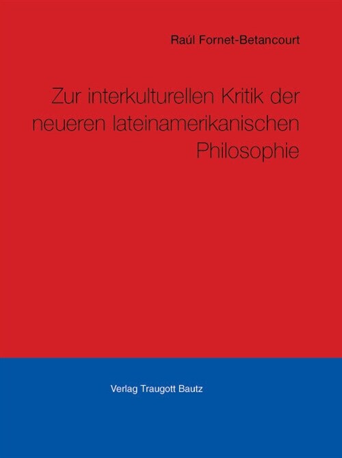 Kritik der neueren lateinamerikanischen Philosophie (Paperback)