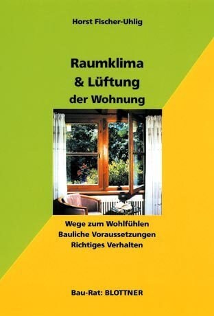 Raumklima & Luftung der Wohnung (Paperback)