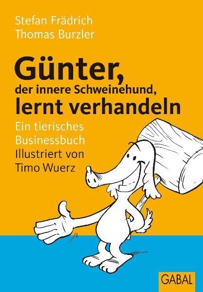 Gunter, der innere Schweinehund, lernt verhandeln (Paperback)