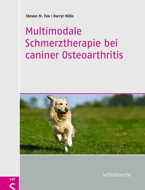 Multimodale Schmerztherapie bei caniner Osteoarthritis (Hardcover)