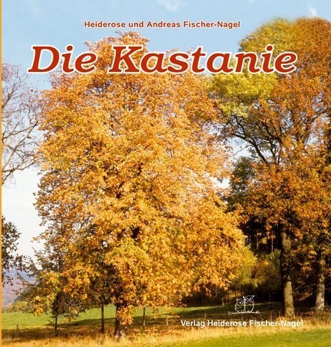 Die Kastanie (Hardcover)